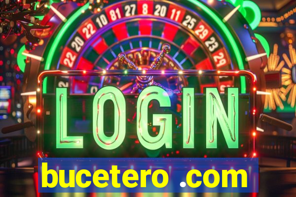 bucetero .com